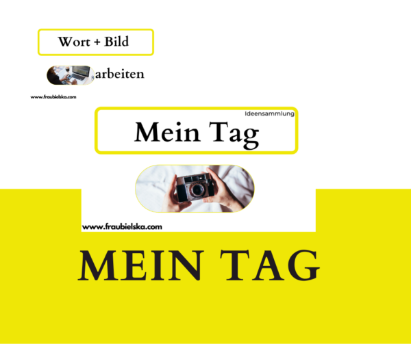 Ideensammlung "Mein Tag"